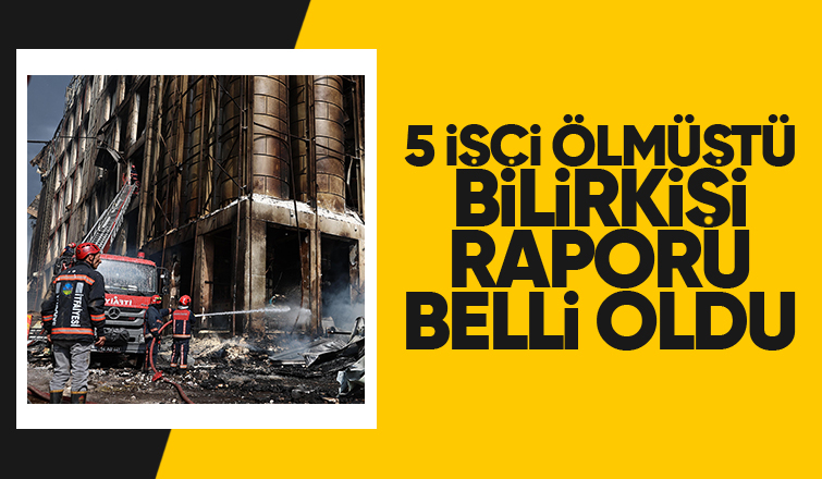 5 kişinin öldüğü fabrikadaki patlamanın nedeni belli oldu