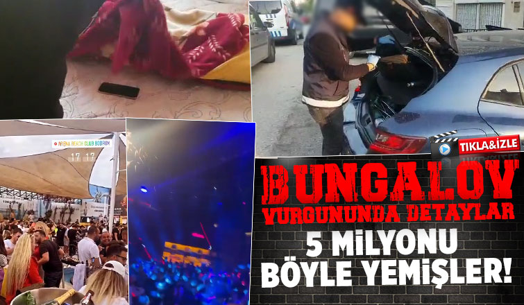 5 milyonluk Bungalov vurgununda detaylar