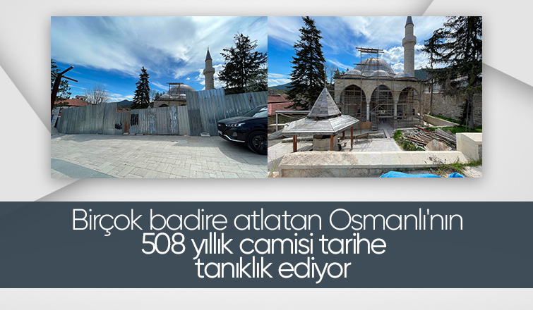 508 yıllık camisi tarihe tanıklık ediyor