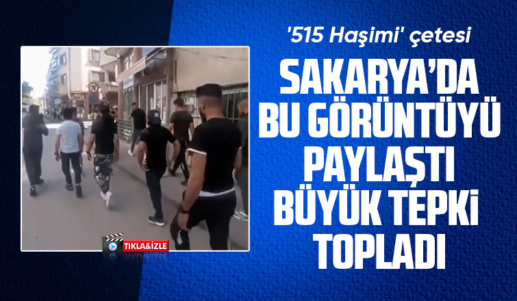 515 Haşimi çetesi bu kez Sakarya'da ortaya çıktı