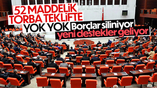 52 maddelik torba yasa teklifi yarın TBMM'de