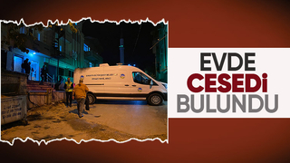 52 yaşındaki adamın cesedi bulundu