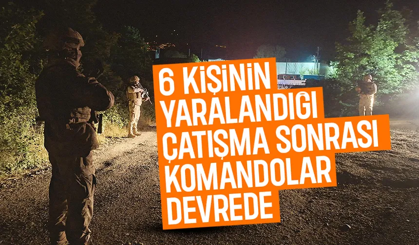 6 kişinin yaralandığı çatışma sonrası komandolar mahallede önlem aldı
