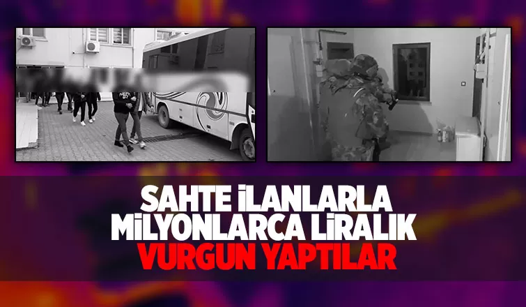 65 kişiyi milyonlarca lira dolandıran 12 şüpheli yakalandı