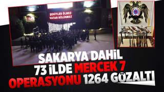 73 ilde Mercek 7 operasyonu