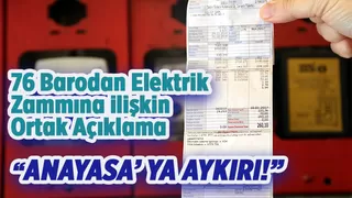 76 barodan elektrik zammına ilişkin ortak açıklama