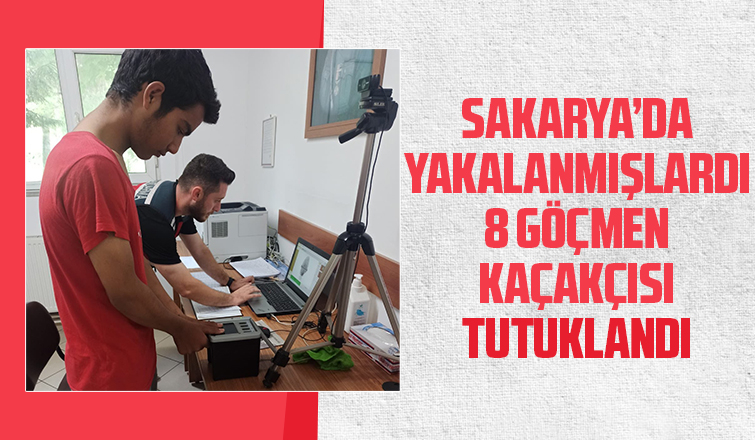 8 göçmen kaçakçısı tutuklandı