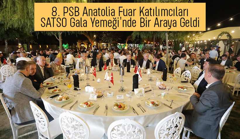 8. PSB Anatolia Fuarı'nda katılımcılar yemekte buluştu