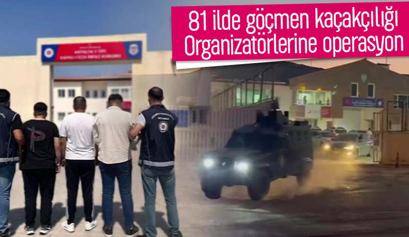 81 ilde göçmen kaçakçılığı operasyonu