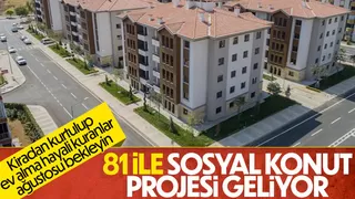 81 ilde sosyal konut projesi hayata geçecek