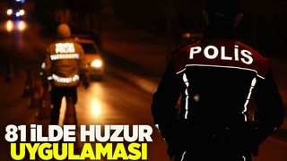 81 ilde Türkiye Güven Huzur Uygulaması