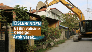 81 ilin valisine genelge, artık yasak