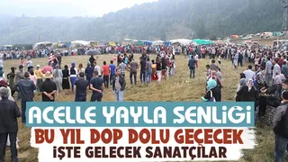 Acelle Şenliği bu yıl dop dolu
