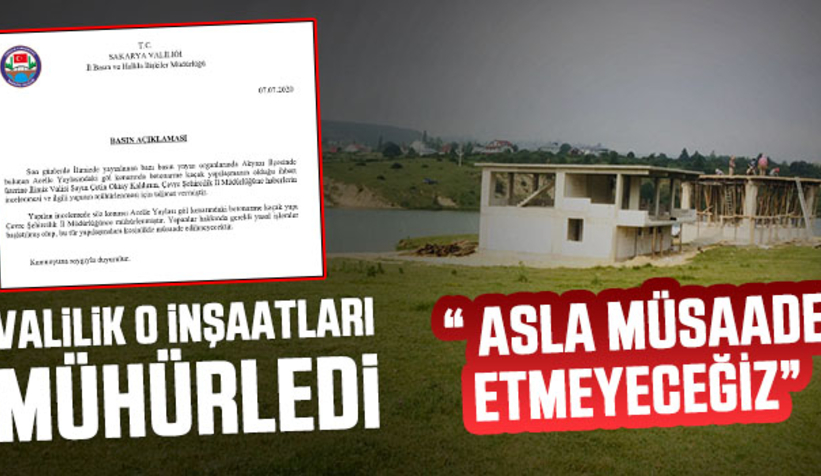 Acelle Yaylasında Başlatılan İnşaatlar Mühürlendi