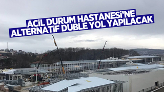 Acil Durum Hastanesi için alternatif yol yapılacak