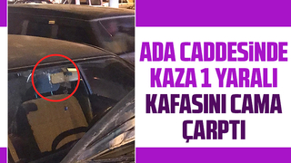 Ada caddesinde kaza 1 yaralı 