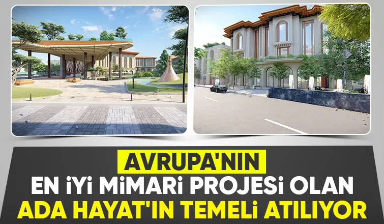 Ada Hayat Projesi'nin temelini Bakan Mehmet Özkaseki atacak