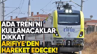 ADA Treni Arifiyeden kalkacak