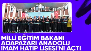 Adapazarı Anadolu İmam Hatip Lisesi açıldı