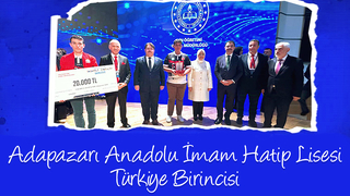 Adapazarı Anadolu İmam Hatip Lisesi birinci oldu