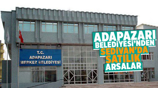 Adapazarı Belediyesi, Serdivan'da arsa satıyor