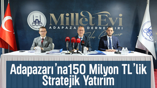 Adapazarı Berediyesi'nden 150 Milyon TL’lik dev yatırım