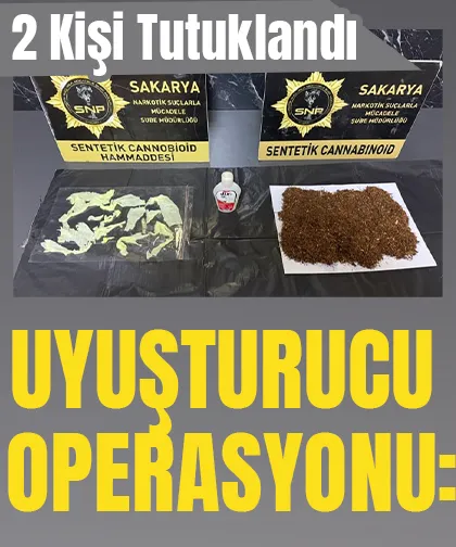 Adapazarı'nda düzenlenen uyuşturucu operasyonunda 2 kişi tutuklandı.