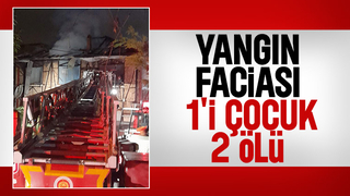 Adapazarı'nda yangın faciası 1'i çocuk 2 ölü