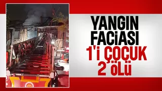 Adapazarı'nda yangın faciası 1'i çocuk 2 ölü