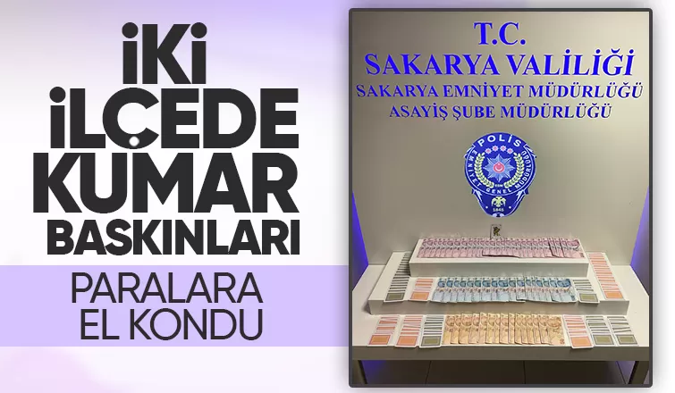 Adapazarı ve Karasu'da kumar baskını