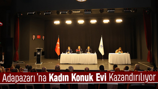 Adapazarı’na Kadın Konuk Evi müjdesi