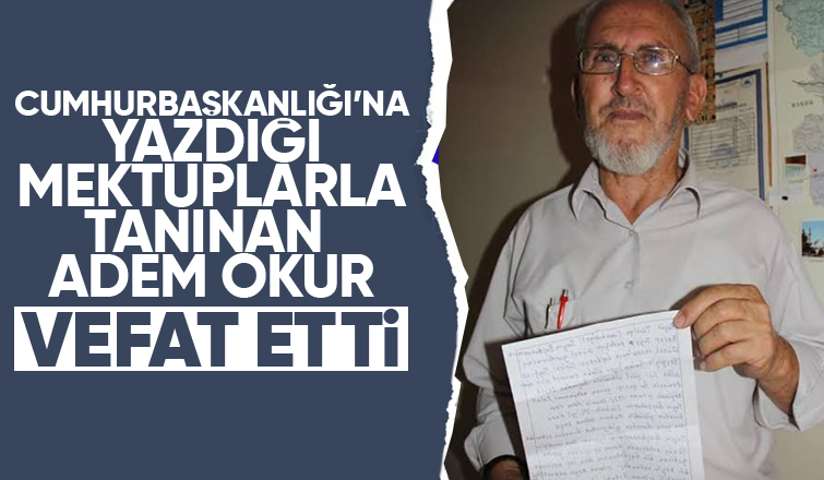 Adem Okur vefat etti