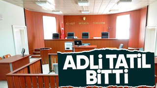 Adli tatil sona erdi