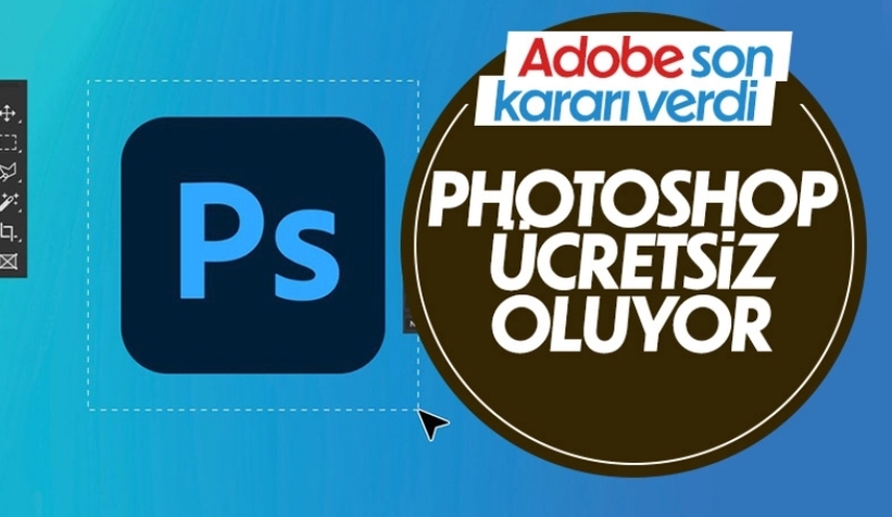 Adobe Photoshop ücretsiz oluyor