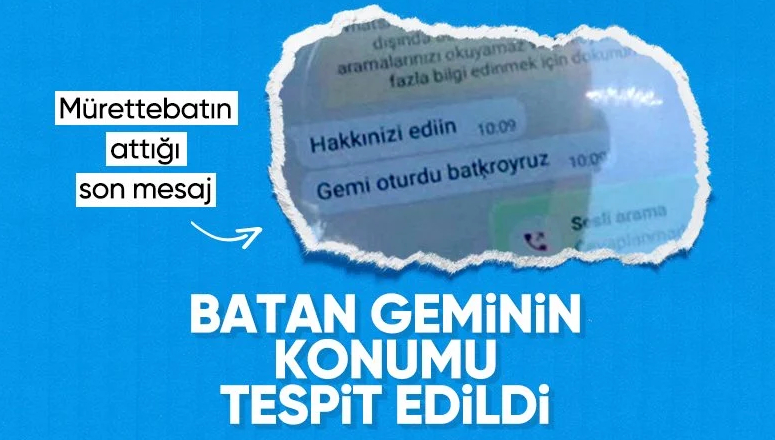 AFAD Başkanı Okay Memiş açıkladı: Batan geminin konumu tespit edildi