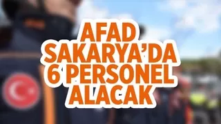 AFAD Sakarya'da 6 personel alacak