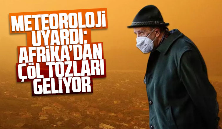 Afrika'dan çöl tozları geliyor