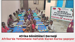Afrika Platformu Yetimhane Hafızlık Kuran Kursu yapıyor