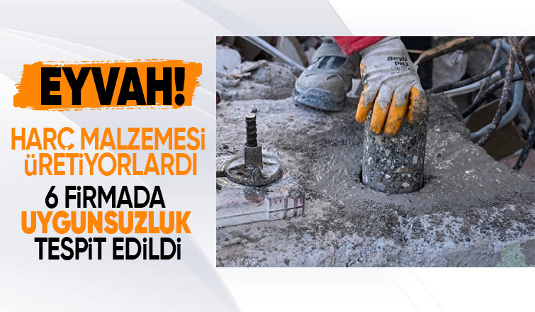 Agrega üreten 6 firmada uygunsuzluk tespit edildi