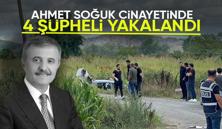 Ahmet Soğuk cinayetinde 4 kişi gözaltına alındı