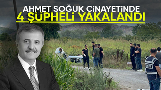 Ahmet Soğuk cinayetinde 4 kişi gözaltına alındı