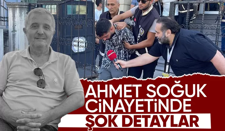 Ahmet Soğuk cinayetinde yeni detaylar