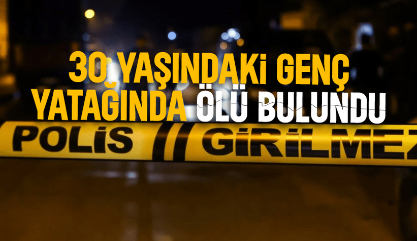 Ailesi yatağında ölü buldu