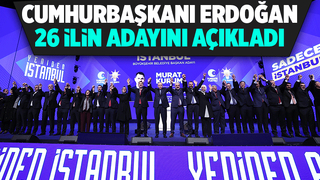 AK Parti'de 26 ilin adayı açıkladı
