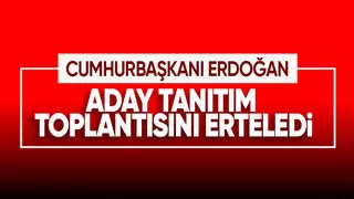 AK Parti'de aday tanıtım toplantısı ertelendi