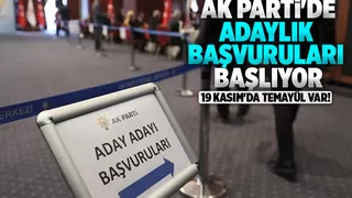 AK PARTİ'de adaylık başvuruları başlıyor