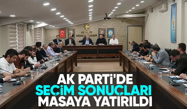 AK Parti'de ilçe başkanları toplantısı