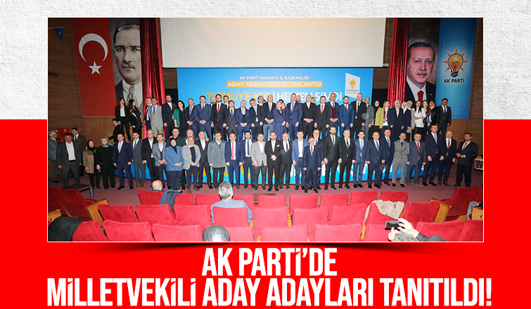 AK Parti'de Milletvekili Aday Adayları Tanıtıldı!