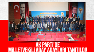 AK Parti'de Milletvekili Aday Adayları Tanıtıldı!