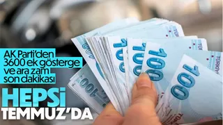 AK Parti'den 3600 ek gösterge ve asgari ücrette ek zam açıklaması